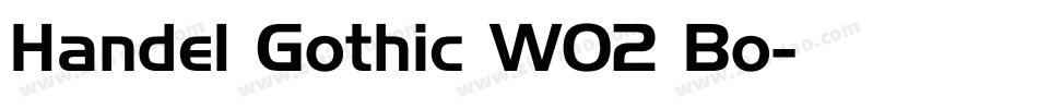Handel Gothic W02 Bo字体转换